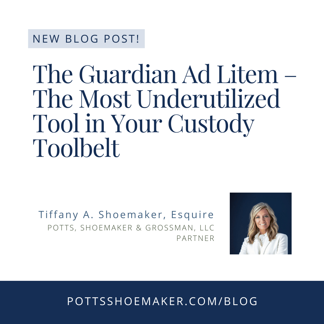 The Guardian Ad Litem The Most Underutilized Tool in Your Custody
